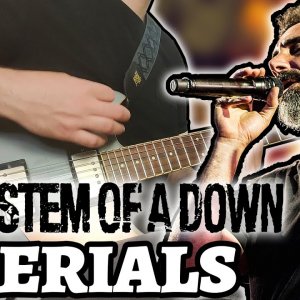 SYSTEM OF A DOWN – AERIALS (Guitar Cover by Luca Saccomando)